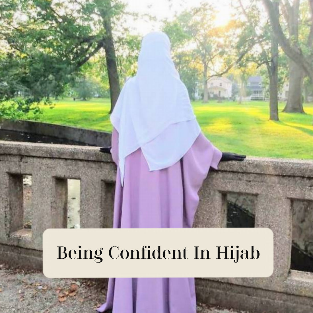 Being Confident In Hijab